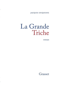 Paperback La grande triche [French] Book