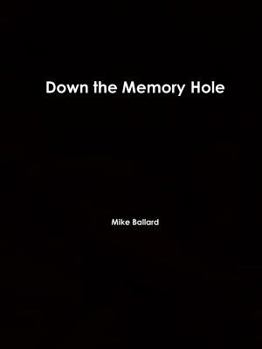 Paperback Down the Memory Hole Book
