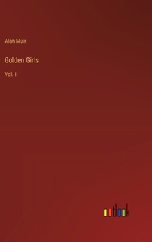 Hardcover Golden Girls: Vol. II Book