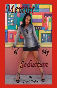 Paperback Memoir of My Seduction Book