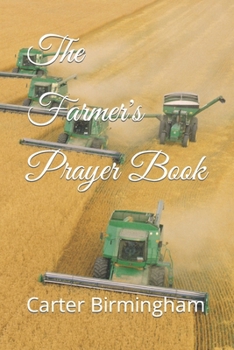 Paperback The Farmer's Prayer Book