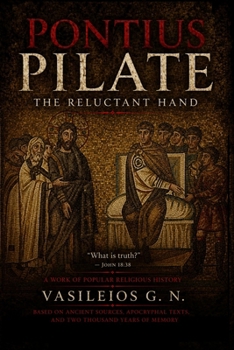 Paperback Pontius Pilate: The Reluctant Hand Book