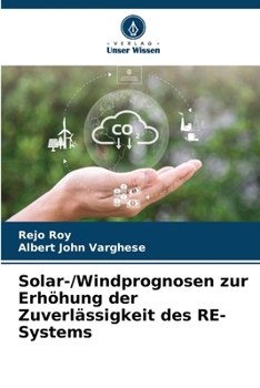 Paperback Solar-/Windprognosen zur Erhöhung der Zuverlässigkeit des RE-Systems [German] Book