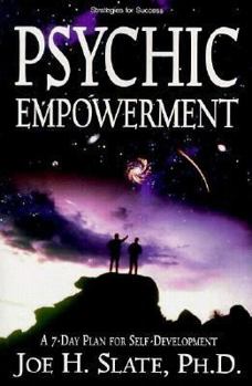 Paperback Psychic Empowerment: A 7-Day Plan for Self-Development a 7-Day Plan for Self-Development Book