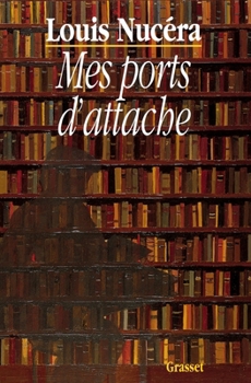 Paperback Mes ports d'attache [French] Book
