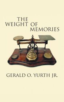 Paperback The Weight of Memories Book