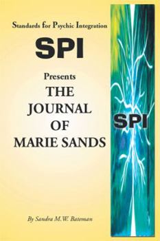 Hardcover Standards for Psychic Integration Presents the Journal of Marie Sands Book