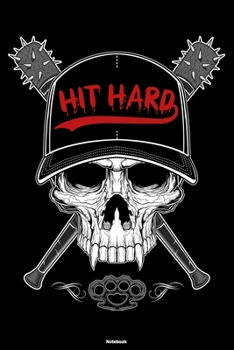 Paperback Hit Hard Notebook: Gangster Journal Skull with Baseball Bats Composition Book Tattoo Design Gift Book