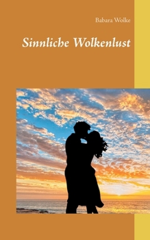Paperback Sinnliche Wolkenlust [German] Book