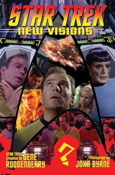 Star Trek: New Visions, Volume 6 - Book #6 of the Star Trek: New Visions