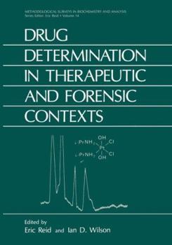 Paperback Drug Determination in Therapeutic and Forensic Contexts Book