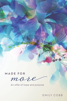 Paperback Made for More: An offer of hope and purpose Book