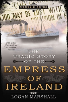 Paperback The Tragic Story of the Empress of Ireland Book