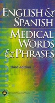 Paperback English & Spanish Medical Words & Phases, Third Edition Book