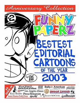 Paperback FUNNY PAPERZ #2 - Bestest Editorial Cartoons of the Year - 2003 Book