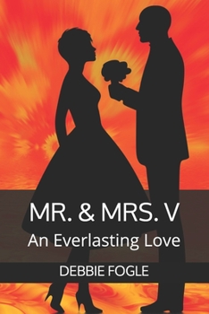 Paperback Mr. & Mrs. V: An Everlasting Love Book