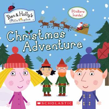 Paperback Christmas Adventure (Ben & Holly's Little Kingdom) Book