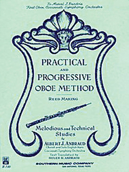 Paperback Practical and Progressive Oboe Method (Reed Maki): With Reed Making and Melodious and Technical Studies Book