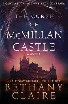 Paperback The Curse of McMillan Castle - A Novella: A Scottish, Time Travel Romance Book