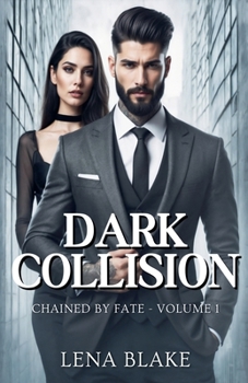Dark Collision (Chained by Fate)