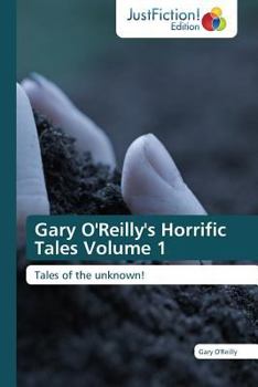 Paperback Gary O'Reilly's Horrific Tales Volume 1 Book