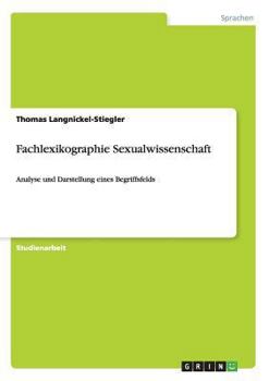 Paperback Fachlexikographie Sexualwissenschaft: Analyse und Darstellung eines Begriffsfelds [German] Book