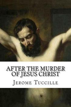 Paperback After the Murder of Jesus Christ Book