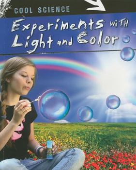 Experiments With Light and Color - Book  of the Cool Science