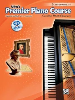 Paperback Premier Piano Course Masterworks, Bk 4: Correlated Standard Repertoire, Book & Online Audio [With CD (Audio)] Book