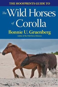 Paperback The Hoofprints Guide to the Wild Horses of Corolla, NC Book