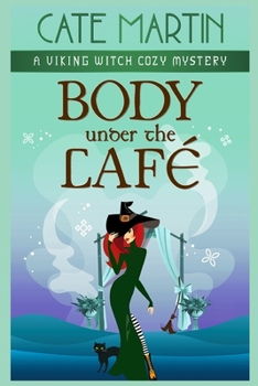 Paperback Body Under the Café: A Viking Witch Cozy Mystery Book