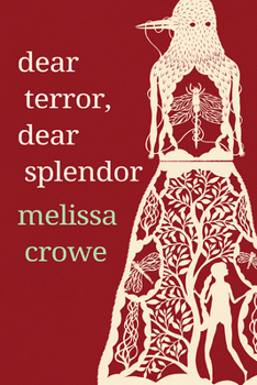Paperback Dear Terror, Dear Splendor Book