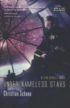 Under Nameless Stars - Book #2 of the Zenn Scarlett