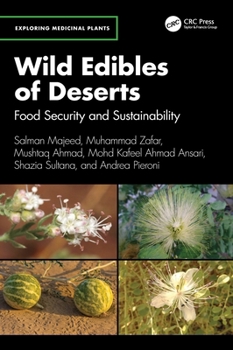 Hardcover Wild Edibles of Deserts: Food Security and Sustainability Book