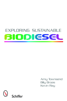 Paperback Exploring Sustainable Biodiesel Book