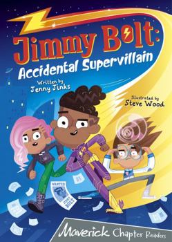 Paperback Jimmy Bolt: Accidental Super Villain: (Grey Chapter Readers) Book