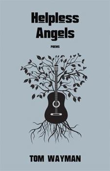 Paperback Helpless Angels: A Book of Music Book