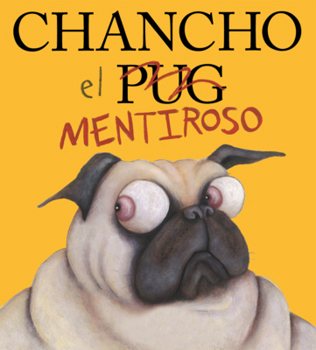 Library Binding Chancho El Mentiroso [Spanish] Book