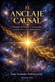 El Anclaje Causal (Spanish Edition)