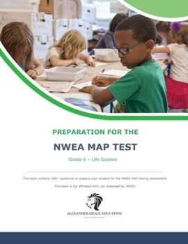 Paperback NWEA Map Test Preparation - Grade 6 Life Science Book