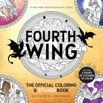 Paperback Fourth Wing: The Official Coloring & Sticker Book (Includes 2 Pages of Stickers to Color) Book