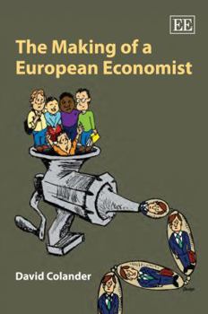 Paperback The Making of a European Economist Book
