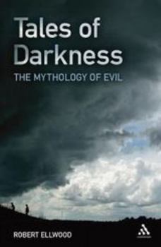 Hardcover Tales of Darkness: The Mythology of Evil Book