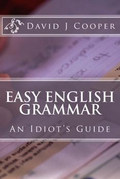 Paperback Easy English Grammar: An Idiot's Guide Book