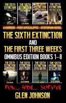 Paperback The Sixth Extinction and The First Three Weeks: Omnibus Edition (Books 1 - 8) Book