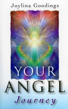Paperback Your Angel Journey: A Guide to Releasing Your Inner Angel Book
