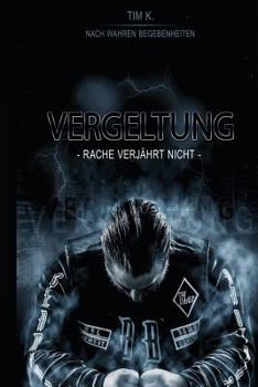 Paperback Vergeltung: Rache verjährt nicht [German] Book