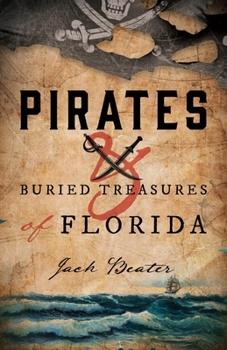 Paperback Pirates and Buried Treasure on Florida Islands Book