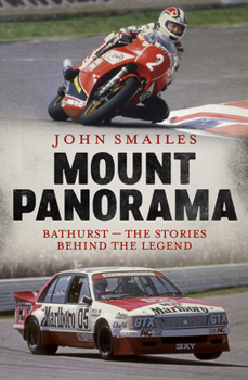 Paperback Mount Panorama: Bathurst - The Stories Behind the Legend Book