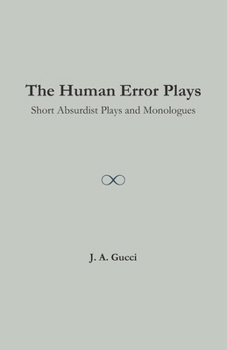 Paperback The Human Error Plays: Studies in Failure Book